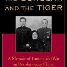 Ebook 978-0742557611 The Scholar and the Tiger: A Memoir of Famine and War in Revolutionary China
