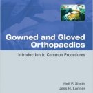 Ebook 978-1416048206 Gowned and Gloved Orthopaedics: Introduction to Common Procedures