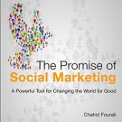 Ebook 978-1472416858 The Promise of Social Marketing: A Powerful Tool for Changing the World for