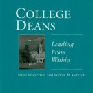 Ebook 978-1573563949 College Deans: Leading from Within (ACE/Praeger Series on Higher Education)