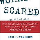 Ebook 978-1442232419 Working Scared (Or Not at All): The Lost Decade, Great Recession, and Restor