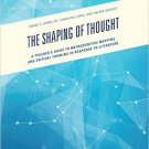 Ebook 978-1475830316 The Shaping of Thought: A Teacher's Guide to Metacognitive Mapping and Criti