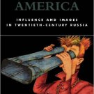 Ebook 978-0742527935 Imagining America: Influence and Images in Twentieth-Century Russia