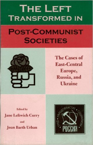 Ebook 978-0742526648 The Left Transformed in Post-Communist Societies: The Cases of East-Central
