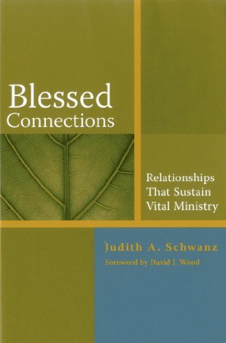 Ebook 978-1566993562 Blessed Connections: Relationships that Sustain Vital Ministry