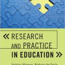 Ebook 978-0742564077 Research and Practice in Education: Building Alliances, Bridging the Divide