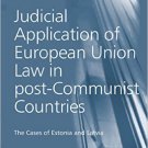 Ebook 978-1409443698 Judicial Application of European Union Law in post-Communist Countries: The