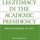 Ebook 978-1573565622 Legitimacy in the Academic Presidency: From Entrance to Exit (ACE/Praeger Se