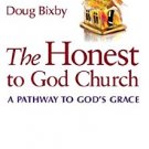 Ebook 978-1566993449 The Honest to God Church: A Pathway to God's Grace