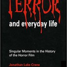 Ebook 978-0803958487 Terror and Everyday Life: Singular Moments in the History of the Horror Film