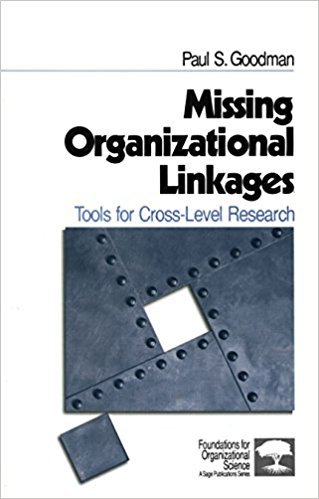 Ebook 978-0761916178 Missing Organizational Linkages: Tools for Cross-Level Research (Foundations