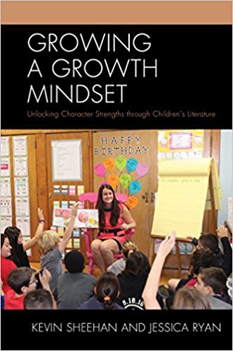 Ebook 978-1475824728 Growing a Growth Mindset: Unlocking Character Strengths through Children&acirc;��s L