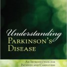 Ebook 978-1442253094 Understanding Parkinson's Disease: An Introduction for Patients and Caregive