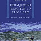 Ebook 978-0742558915 Mythologizing Jesus: From Jewish Teacher to Epic Hero