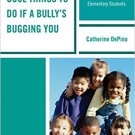 Ebook 978-1475825497 Cool Things to Do If a Bully's Bugging You: 50 Classroom Activities to Help
