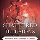 Ebook 978-1442269149 Shattered Illusions: KGB Cold War Espionage in Canada (Security and Professi