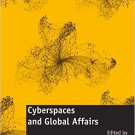 Ebook 978-1409427544 Cyberspaces and Global Affairs