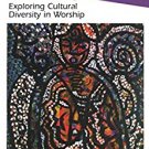 Ebook 978-1566992770 One Bread, One Body: Exploring Cultural Diversity in Worship (Vital Worship