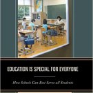 Ebook 978-1475807639 Education is Special for Everyone: How Schools can Best Serve all Students