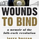 Ebook 978-0810888616 Wounds to Bind: A Memoir of the Folk-Rock Revolution