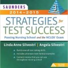 Ebook 978-1455733194 Saunders 2014-2015 Strategies for Test Success: Passing Nursing School and t
