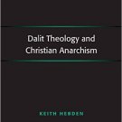 Ebook 978-1409424390 Dalit Theology and Christian Anarchism (Routledge New Critical Thinking in R