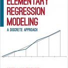 Ebook 978-1506303475 Elementary Regression Modeling: A Discrete Approach