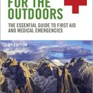 Ebook 978-0323321686 Medicine for the Outdoors: The Essential Guide to First Aid and Medical Emer