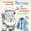 Ebook 978-1442216099 Uncommon Sense: The Strangest Ideas from the Smartest Philosophers