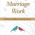 Ebook 978-1442256972 Making Marriage Work: Avoiding the Pitfalls and Achieving Success