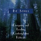 Ebook 978-1566992299 Be Still: Designing and Leading Contemplative Retreats