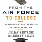 Ebook 978-1442255234 From the Air Force to College: Transitioning from the Service to Higher Educ