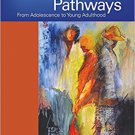 Ebook 978-1412987394 Relationship Pathways: From Adolescence to Young Adulthood