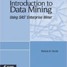 Ebook 978-1590478295 Introduction to Data Mining Using SAS Enterprise Miner