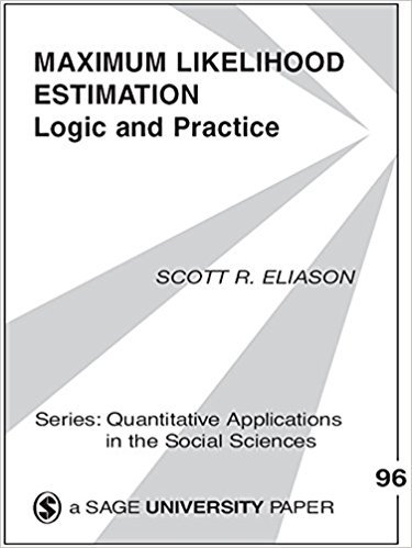 Ebook 978-0803941076 Maximum Likelihood Estimation: Logic and Practice (Quantitative Applications