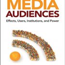 Ebook 978-1412970426 Media Audiences: Effects, Users, Institutions, and Power