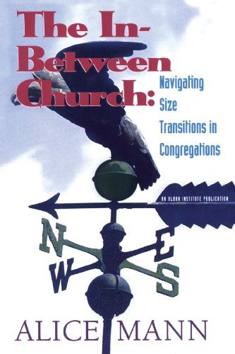 Ebook 978-1566992077 The In-Between Church: Navigating Size Transitions in Congregations