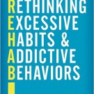 Ebook 978-1442248298 Rethinking Excessive Habits and Addictive Behaviors