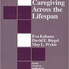 Ebook 978-0803944312 Family Caregiving Across the Lifespan (Family Caregiver Applications series)