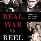 Ebook 978-1442245556 Real War vs. Reel War: Veterans, Hollywood, and WWII (Film and History)