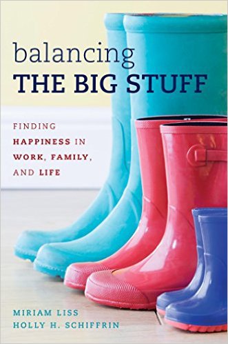 Ebook 978-1442223356 Balancing the Big Stuff: Finding Happiness in Work, Family, and Life