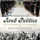 Ebook 978-1442236912 A Century of Arab Politics: From the Arab Revolt to the Arab Spring
