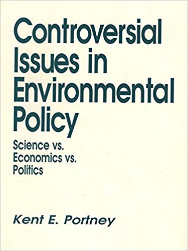 Ebook 978-0803942226 Controversial Issues In Environmental Policy: Science vs. Economics vs. Poli