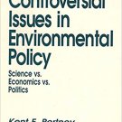 Ebook 978-0803942226 Controversial Issues In Environmental Policy: Science vs. Economics vs. Poli