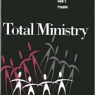 Ebook 978-1566991551 Total Ministry: Reclaiming the Ministry of All of God's People (Once and Fut
