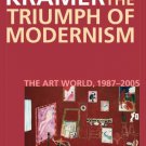 Ebook 978-1566637084 The Triumph of Modernism: The Art World, 1987–2005