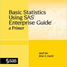 Ebook 978-1599945736 Basic Statistics Using SAS Enterprise Guide: A Primer