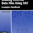 Ebook 978-1590471159 Reading External Data Files Using SAS: Examples Handbook