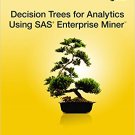 Ebook 978-1612903156 Decision Trees for Analytics Using SAS Enterprise Miner