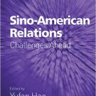 Ebook 978-1409407973 Sino-American Relations: Challenges Ahead